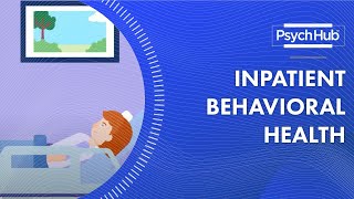 Inpatient Behavioral Health [upl. by Ecienahs]