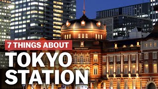 7 Things to know about Tokyo Station  japanguidecom [upl. by Aicylla]