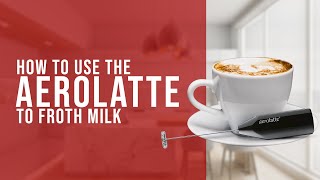 How To Use the AeroLatte To Froth Milk [upl. by Jorie83]