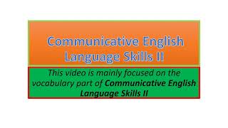 Communicative English Language Skills II vocabulary part one [upl. by Ociram310]