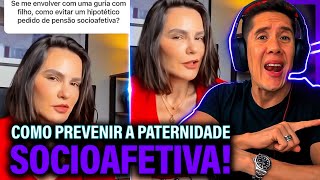 Como Se Prevenir Da Paternidade Socioafetiva E Pensão Socioafetiva [upl. by Moishe]