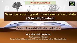 Selective reporting and misrepresentation of data  Scientific Conduct [upl. by Henigman]